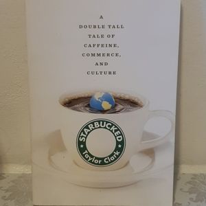 STARBUCKED by Taylor Clark